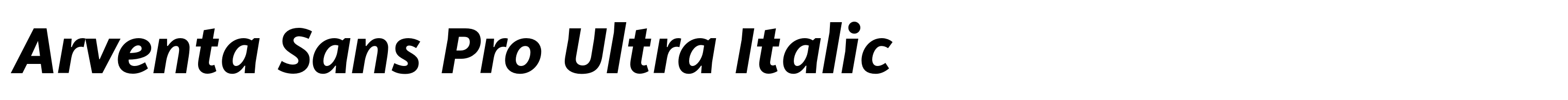 Arventa Sans Pro Ultra Italic
